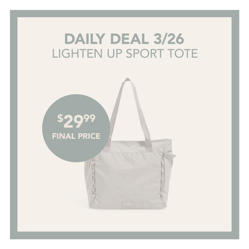 Daily Deal 3/26. Lighten Up Sport Tote. $29.99 Final Price
