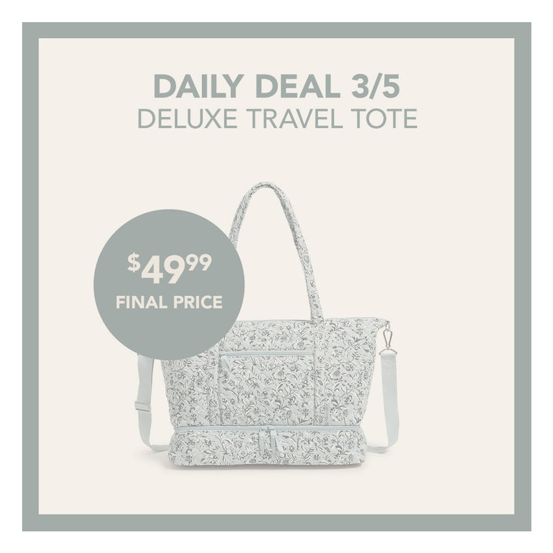 Daily Deal 3/5. Deluxe Travel Tote $49.99 Final Price
