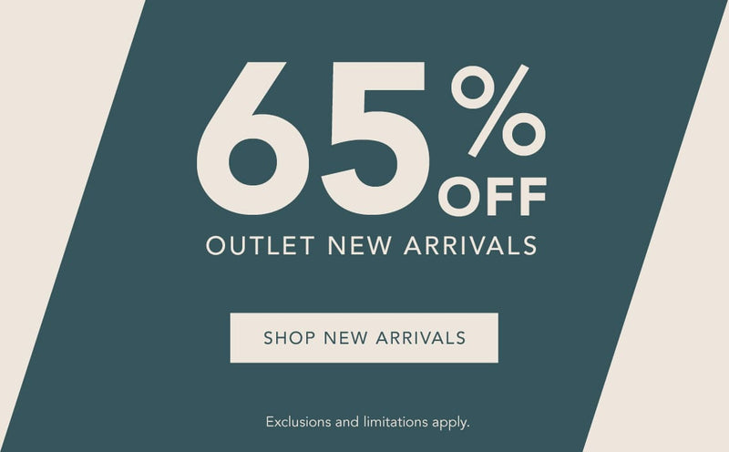 65% Off Outlet New Arrivals. Shop New Arrivals.